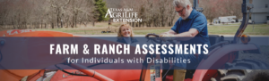 Farm & Ranch Assessments for Individuals with Disabilities Lunch & Learn